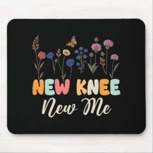 New Knee New Me Funny Knee Surgery Recovery Joke Mouse Pad