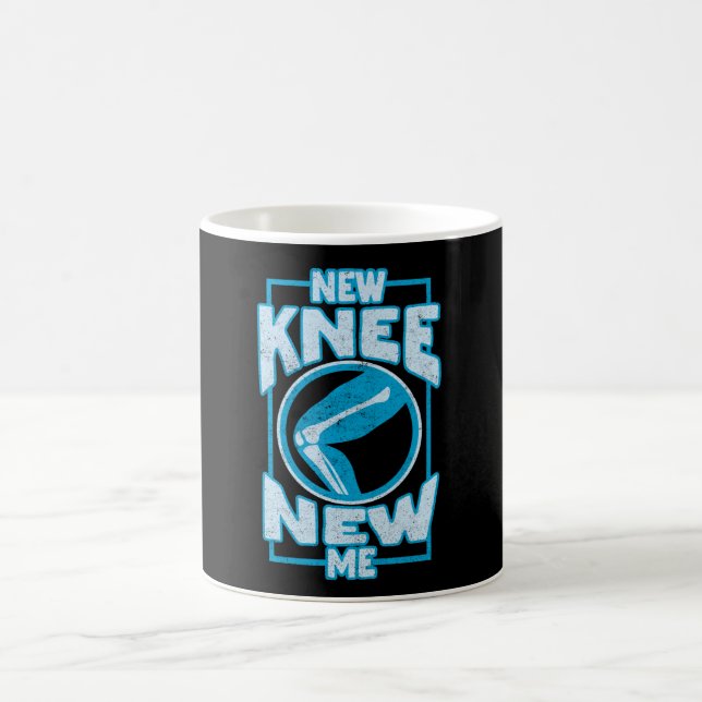 New Knee New Me Knee Replacement Coffee Mug (Center)