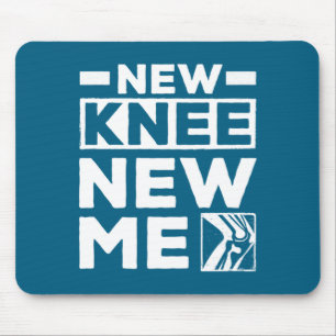 New Knee New Me Replacement Recovery Surgery _1  Mouse Pad