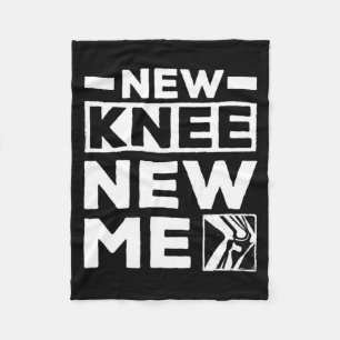 New Knee New Me Replacement Recovery Surgery Fleece Blanket