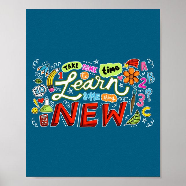 New Learn Something Education Motivational Learnin Poster (Front)