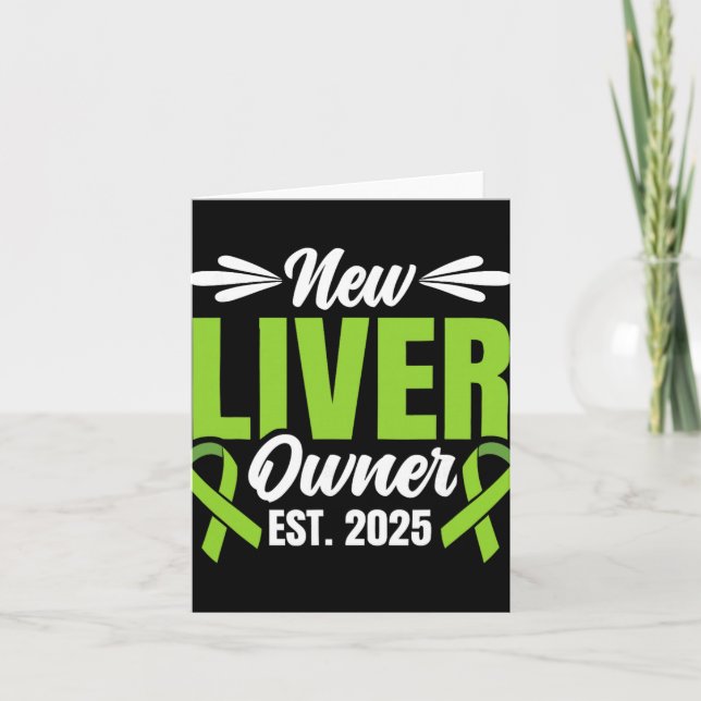 New Liver Owner Est. 2025 - Liver Transplant Recie Card (Front)
