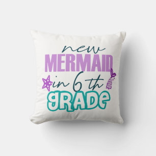 New Mermaid in 6th Grade Throw Pillow