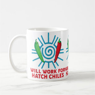 New Mexico Chili Peppers Will Work For Hatch Chile Coffee Mug