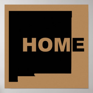 New Mexico Home Away From State Poster Sign