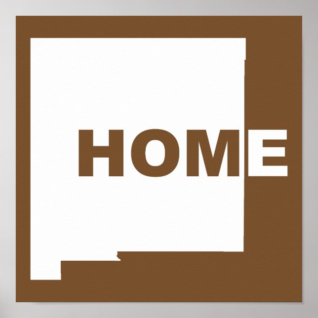 New Mexico Home Away From State Poster Sign (Front)