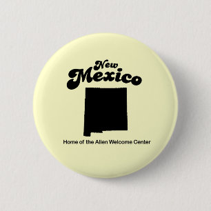 New Mexico Motto - Alien Welcome Centre 2 Inch Round Button