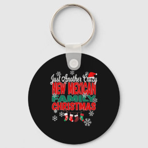 New Mexico Xmas Another Crazy New Mexican Family C Keychain