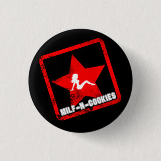 New Milf-n-Cookies 1 Inch Round Button