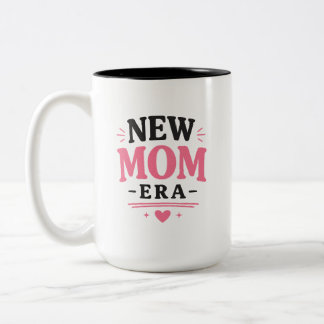 New Mom Era Mug Funny New Mom Gift