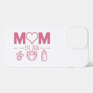 New Mom est 2026 Frist Time Mom Personalized iPhone 13 Pro Max Case