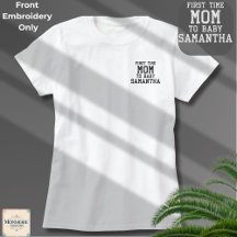 New Mom Personalized Embroidered Shirt