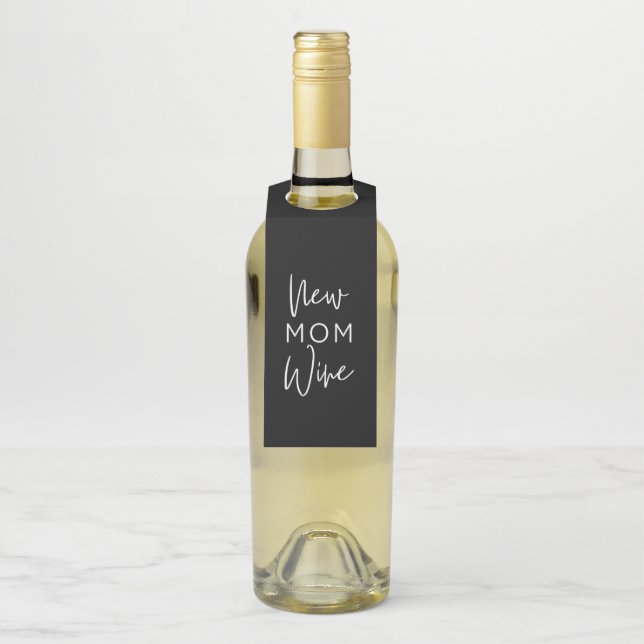 New Mom Wine Tag (On Bottle)