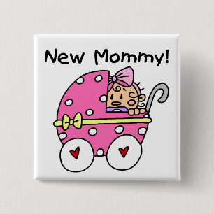 New Mommy Baby Girl Tshirts and Gifts 2 Inch Square Button