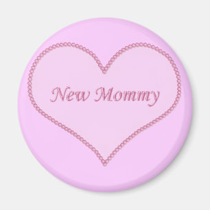 New Mommy Magnet, Pink Magnet