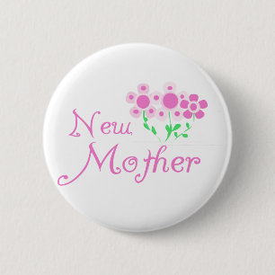 New Mother Pink Flowers T-shirts and Gifts 2 Inch Round Button