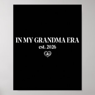 New Nana In My Grandma Era 2026 Promoted To Grandm Poster