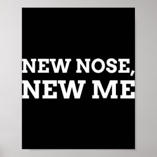 New Nose, New Me Funny Nose Job  Poster