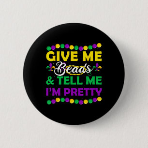 New Orleans Beads Mardi Gras Party Apparel Funny W 2 Inch Round Button