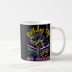 New Orleans Birthday Trip Girl's Birthday Trip  Coffee Mug