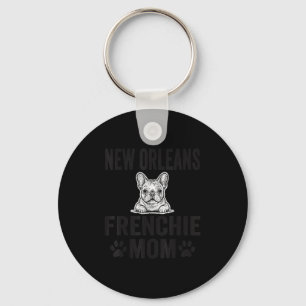 New Orleans Frenchie Mom Shirt French Bulldog Dog Keychain