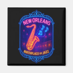 New Orleans, Louisiana, Birthplace Of Jazz  Magnet