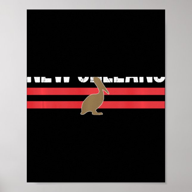 New Orleans Native Pelican Local Standard New Orle Poster (Front)