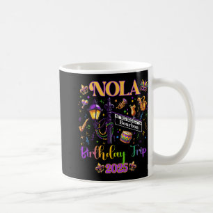 New Orleans Nola 2025 Girls' Birthday Bachelorette Coffee Mug