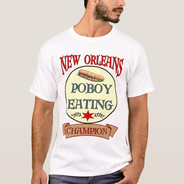 New Orleans Poboy Eating Champion T-Shirt (Front)