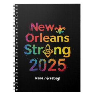 New Orleans Strong 2025 Inspiring NOLA Pride  Notebook