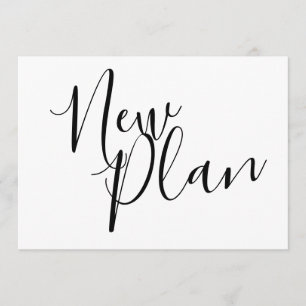 New Plan Postponed Event Black and white Modern Invitation