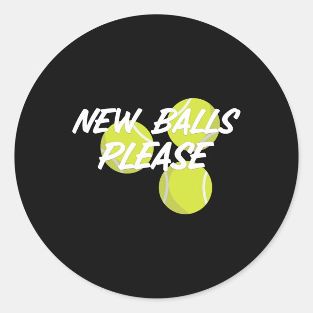 New Please Funny Tennis  Classic Round Sticker (Front)