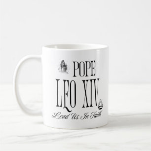 New Pope Leo XIV Lead Us In Faith Inspirational Coffee Mug
