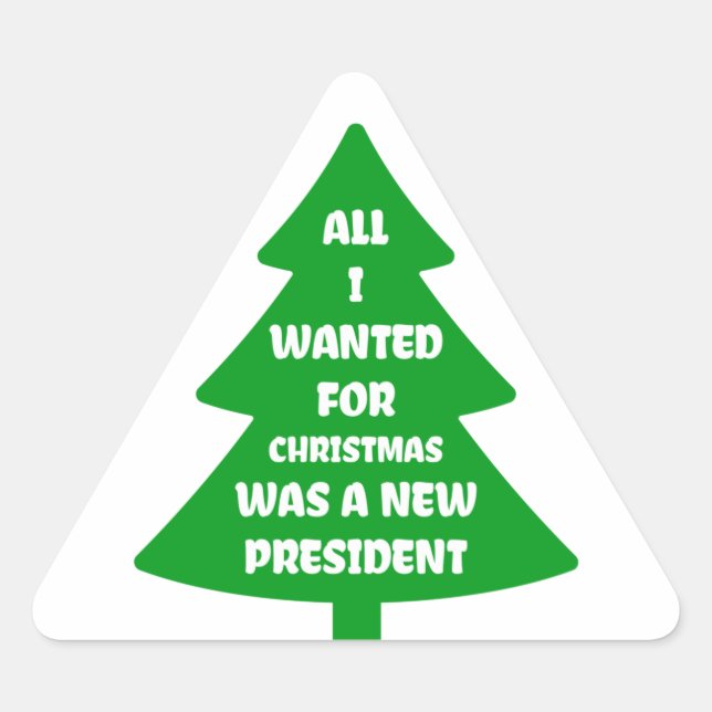 New President for Christmas Triangle Sticker (Front)