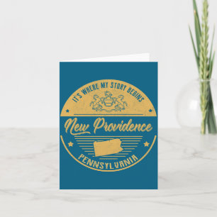 New Providence Pennsylvania Its Where My Story Be  Card