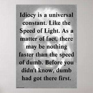 New Revelations-Einstein, relativity, humor Poster