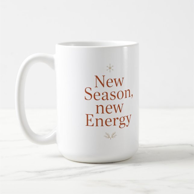New Season New Energy Motivational Quote Mug (Left)