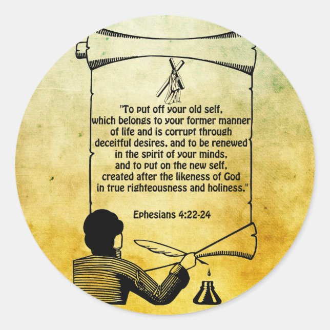 New self change Ephesians 4:22-24 Bible Quotes  Classic Round Sticker (Front)