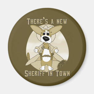 New Sheriff in Town Magnet
