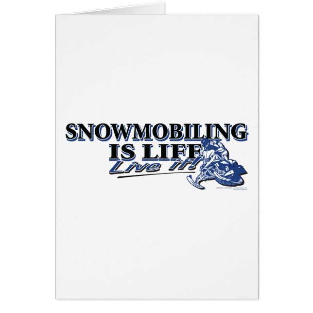 NEW-SNOWMOBILING-IS-LIFE-2C (Front)