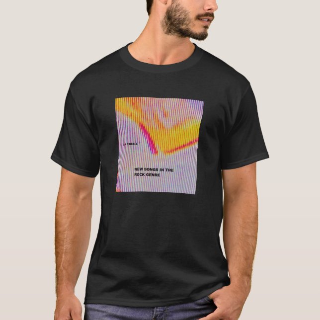New Songs in the Rock Genre T-shirt (Front)