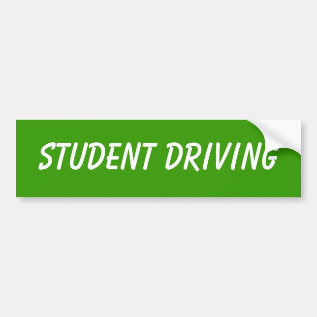 new student driver bumper sticker (Front)