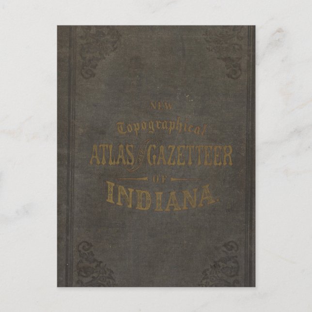 New topographical atlas and gazetteer of Indiana Postcard (Front)