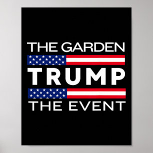 New! Trump Msg Rally The Garden Madison Trump Elon Poster