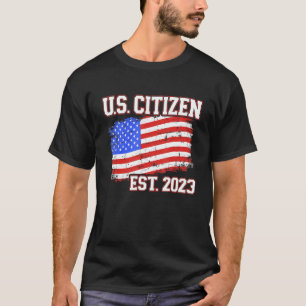 New US citizen 2023 for citizenship with american T-Shirt