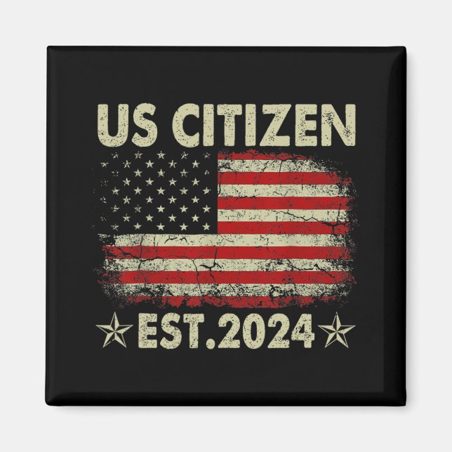 New Us Citizen Est 2024 American Immigrant Citizen Magnet (Front)