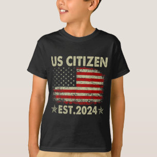 New Us Citizen Est 2024 American Immigrant Citizen T-Shirt