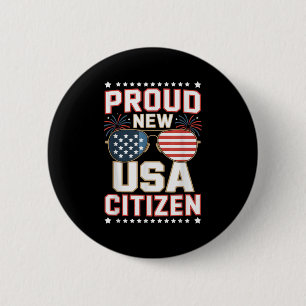 New Us Citizen Immigrant Proud New American  2 Inch Round Button