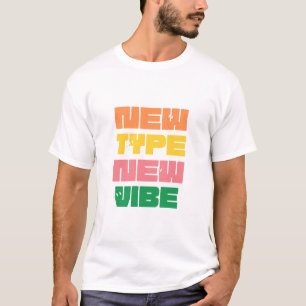 new vibe T-Shirt