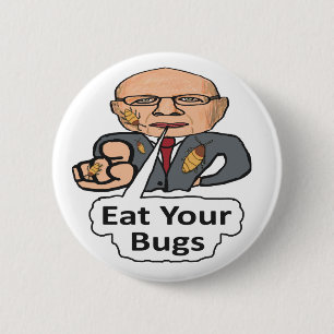 New World Order - Eat Your Bugs 2 Inch Round Button
